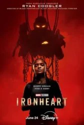 Ironheart (2025) ไอรอนฮาร์ต
